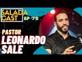 Pastor leonardo sale no saladacast ao vivo ep 79 podcasts podcastbrasil cortes