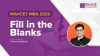 MAHCET MBA 2023 | Fill in the Blanks for CET MBA 2023 | Ace Verbal Ability Section | BYJU'S CET