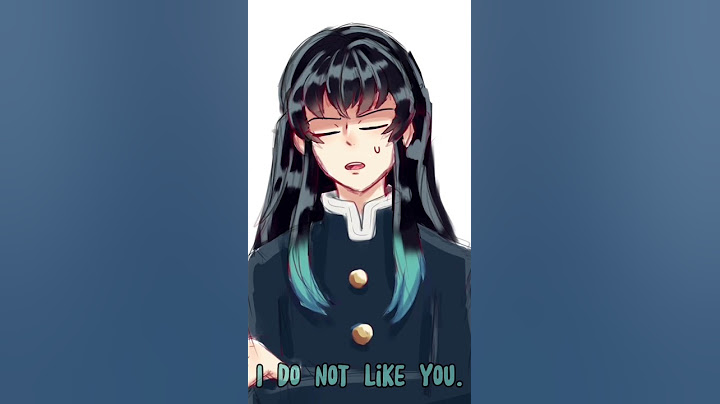 Muichiro doesn’t like you…but…