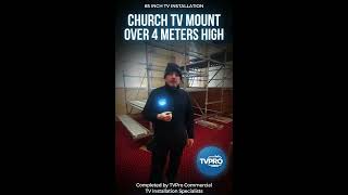 Tv Installer Dublin 85 Inch Church Installation At 4 Metres Height Full Av Setup