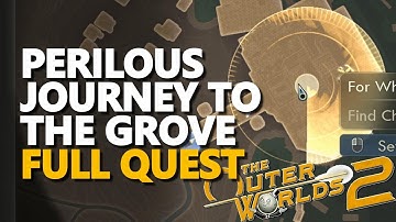 Perilous Journey to the Grove The Outer Worlds 2
