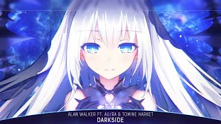 Nightcore - Darkside - (Alan Walker / Lyrics) - (1hour)