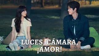 Luces, cámara, ¡amor! en Español Latino - Dorama en Audio Latino