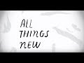 1. All Things New - All Things New [Ephesians] Tim Mackie (The Bible Project)