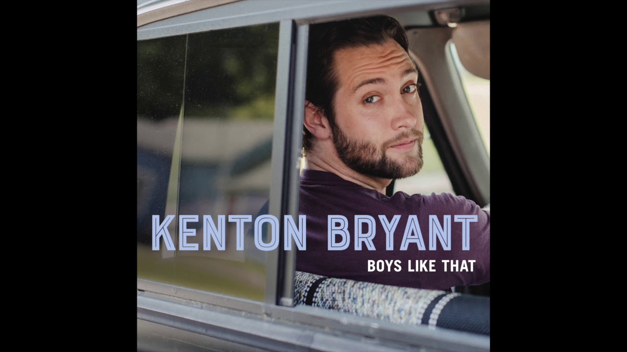 Kenton Bryant - "Boys Like That" (Official Audio Video)