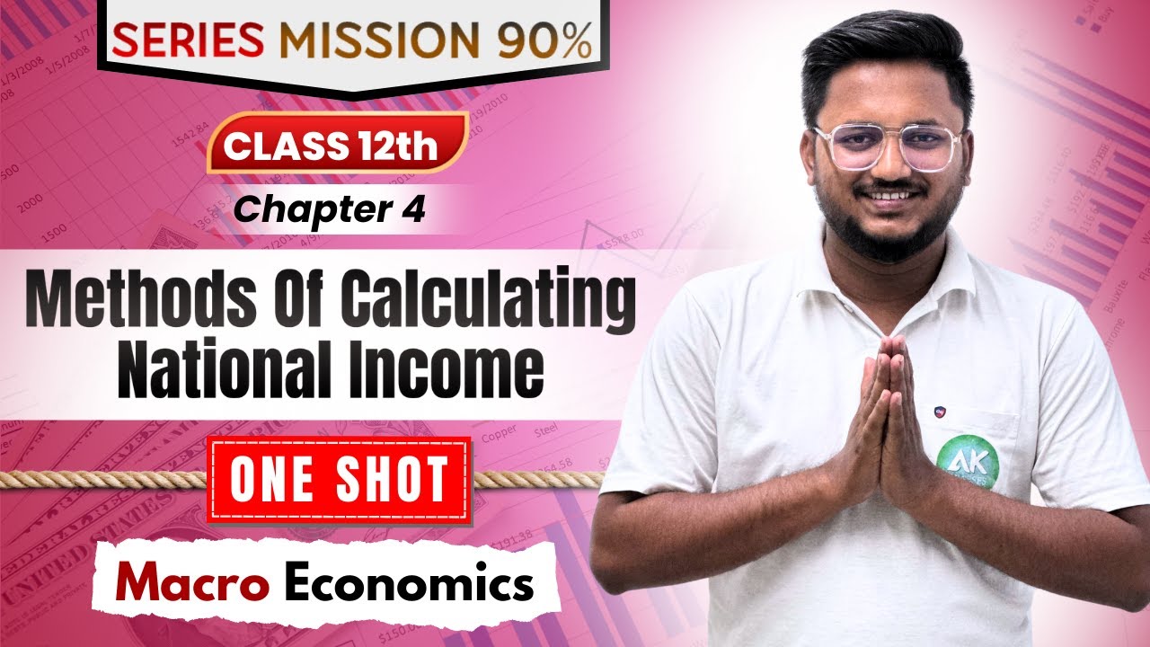 Mission 90% Chapter 4 | Measurements of National Income One Shot ...