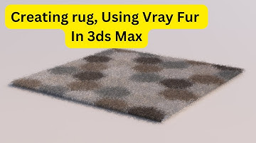 Rug creating in 3ds max with Vray fur  Vray fur modifier in 3ds max  , how to create rug in 3ds max.