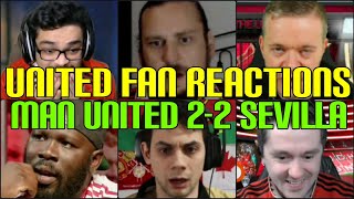 UNITED FANS REACTION TO MAN UNITED 2-2 SEVILLA | FANS CHANNEL