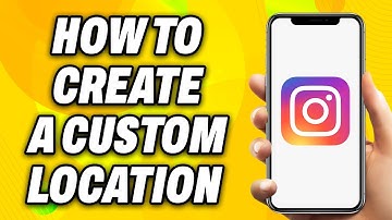 How to Create a Custom Location in Instagram (2025) Easy Fix