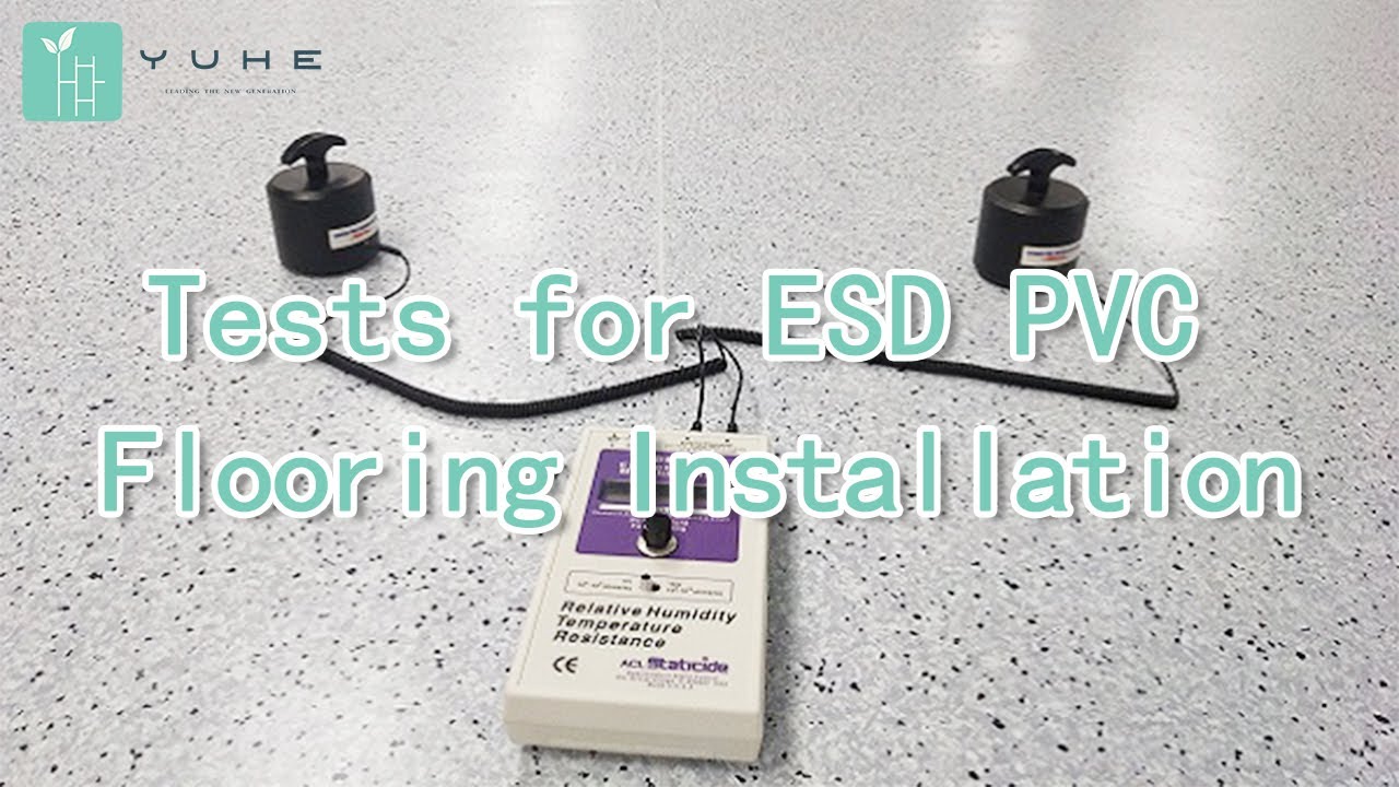 Comprehensive Tests for Accurate ESD PVC Flooring Installation
