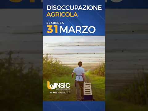 Video Disoccupazione Agricola 2026: Scadenza 31 Marzo e Requisiti | UNSIC TV