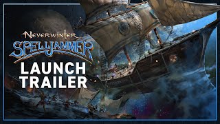 Neverwinter: Spelljammer Launch Trailer!