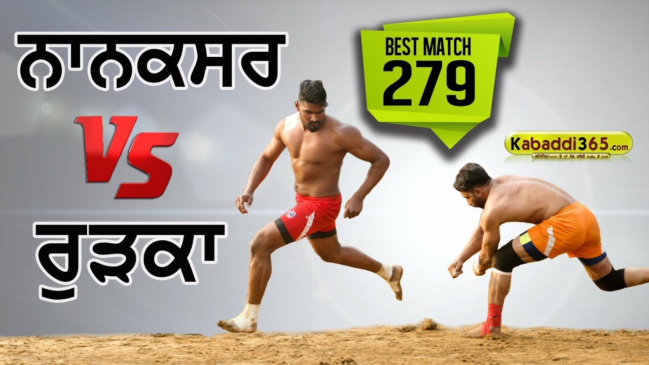 279 Best Semi-Final Match:- BBS Rurka Vs Nanaksar Kaleran Tibba (Kapurthala) Kabaddi Cup 5 Jan 2018