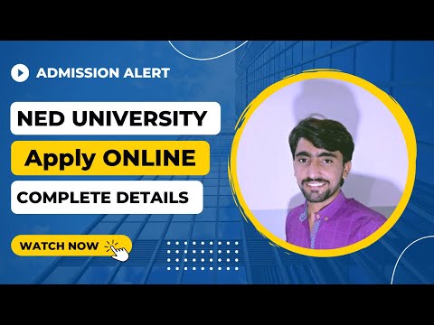 NED University Karachi Admission 2022 || Complete Details