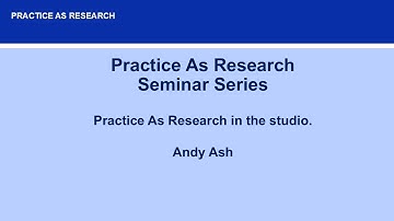 Practice As Research in the studio