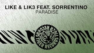 LIKE & LIK3 feat. Sorrentino - Paradise