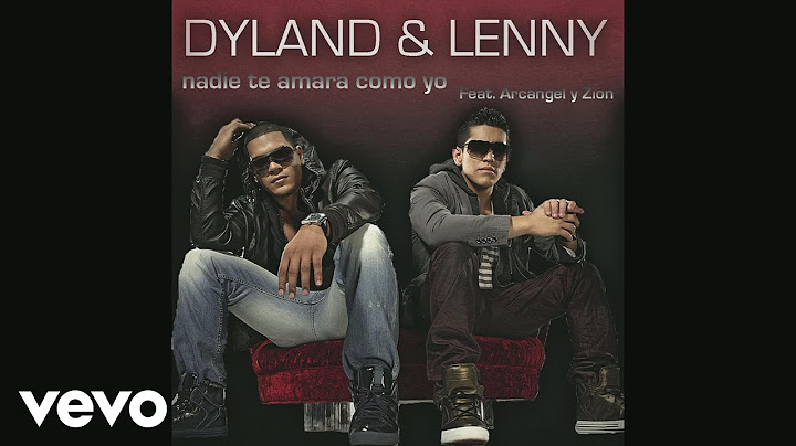 Dyland & Lenny - Nadie Te Amará Como Yo (Remix) (Cover Audio Video) ft. Zion, Arcángel
