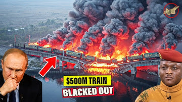 Ukraine DESTROYS Russian Rail Lifeline! — BUT WAIT... TRAORÉ STEPS IN!