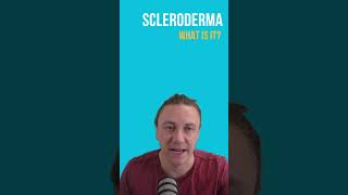 Scleroderma What Is It? | Systemic Sclerosis | Rare Disease