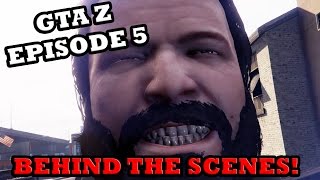 BEHIND THE SCENES: GTA Z Zombie Apocalypse Episode 5