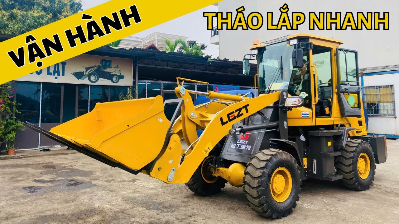 VẬN HÀNH THÁO LẮP NHANH MÁY XÚC LẬT CHUYỂN ĐỔI GẦU XÚC, CÀNG NÂNG | 0989639886