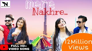 Mere Nakhre | Nikhil Pardhan |Nanushka| Simran Keyz songs | Pardhans music | Latest punjabi songs