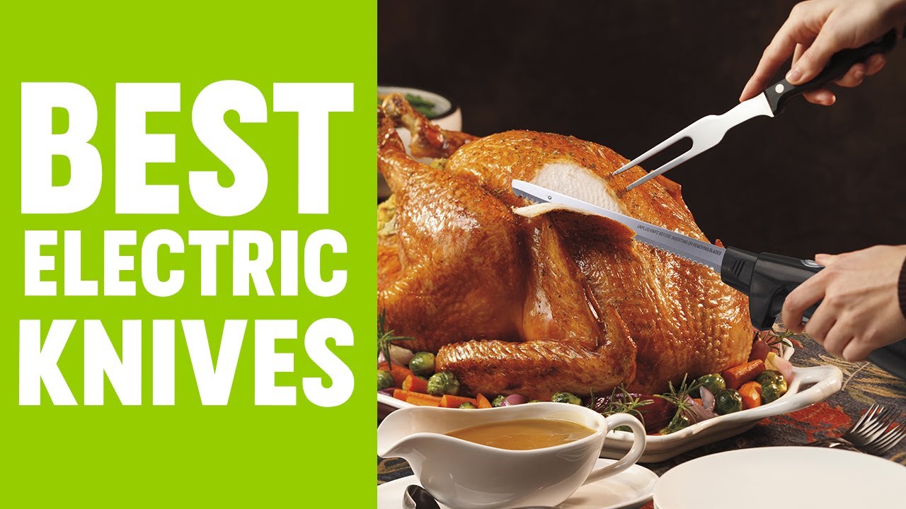 The Best Electric Knife for Carving Turkey, According to Kitchen Experts
