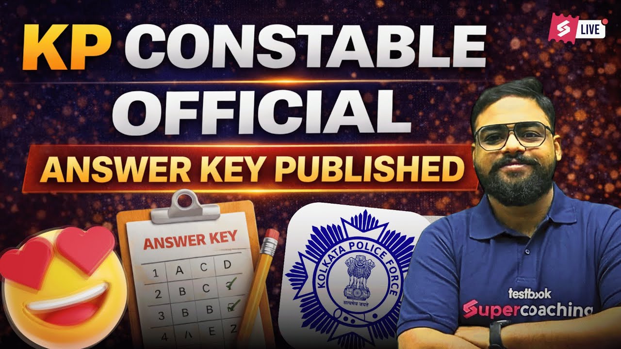 Kolkata Police Constable Answer Key Published | KP Constable Answer Key 2026