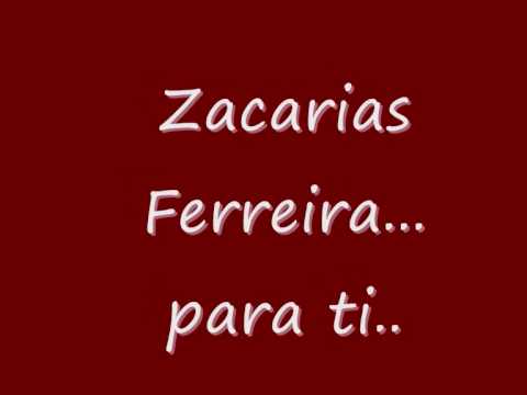 Zacarias Ferreira - Chica Linda
