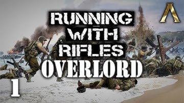Running with Rifles - Overlord Mod Pt.1 - WW2 Mod Gameplay