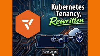 vCluster 2025 Recap: How Kubernetes Tenancy Changed Forever