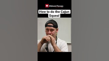 How to do the Cajun Squeal