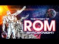 The Story of ROM Spaceknight: From Failed Toy to Important Comic Character