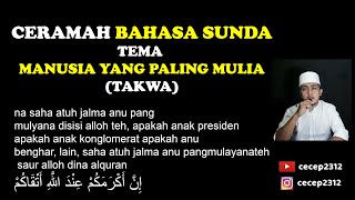 Download lagu Teks Ceramah Bahasa Sunda Tema Manusia Yang Paling Mulia  Takwa  mp3