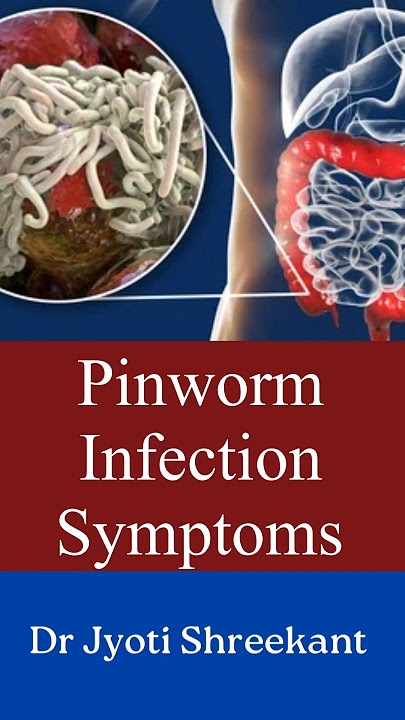 Pinworm infection symptoms #shorts