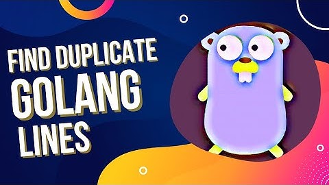 #5 Go Tutorial | Duplicate Line