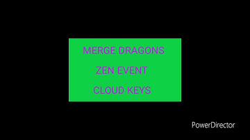 MERGE DRAGONS ZEN EVENT CLOUD KEYS 1-3