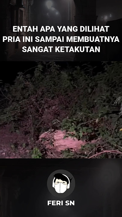 ENTAH APA YANG DILIHAT PRIA INI SAMPAI MEMBUATNYA SANGAT KETAKUTAN #penampakan #hantu #shorts