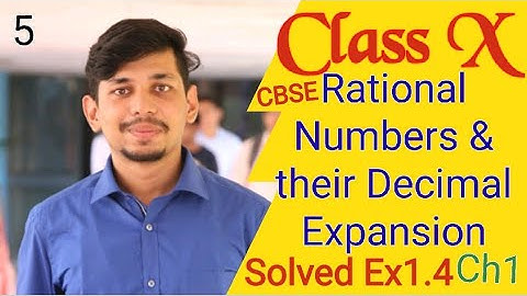 Real Numbers: Rational Numbers and Their Decimal Expansions; Solved ex. 1.4