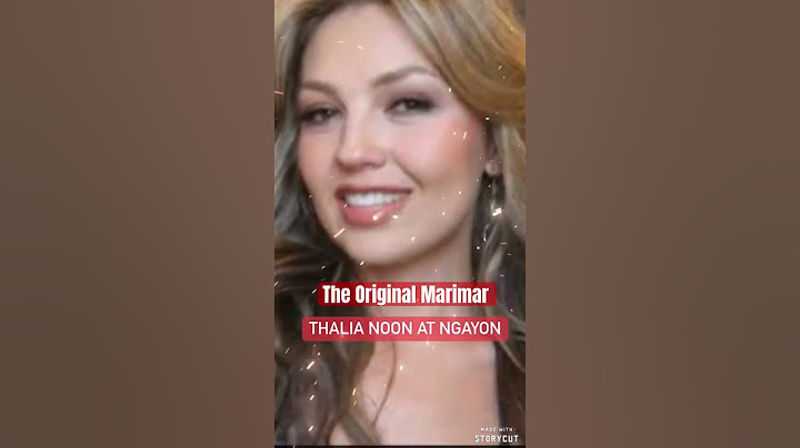 Thalia, the original Marimar