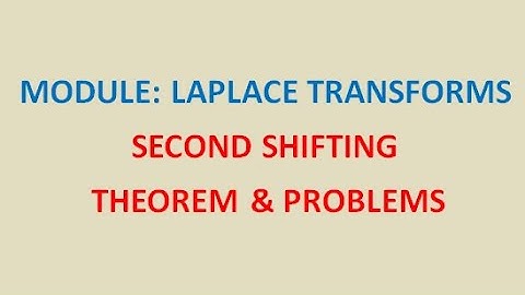 Second Shifting Theorem (Laplace Transforms) | Proof & Solved Examples/Video-5