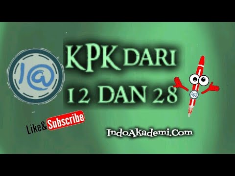 Kpk Dari 12 Dan 28 KPK dari 12 dan 28 - dalam bentuk Faktorisasi Prima - menggunakan Pohon Faktor - YouTube