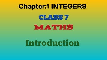 What are Integers |Introduction | INTEGERS | Class 7 Maths Chapter 1