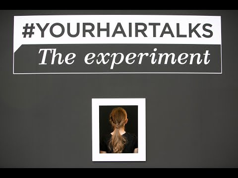#YOURHAIRTALKS The Experiment