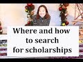 Where and How to Search for Scholarships