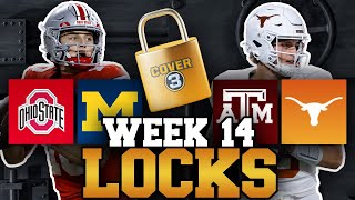 Week 14 LOCKS: Best Bets, Odds &amp; Picks for College Football | Texas A&amp;M-Texas | Ohio State-Michigan