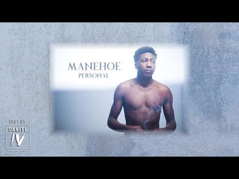 Manehoe - Personal [Official Audio] - [shotbydanieliv]