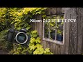 Nikon Z50 Street Photography POV