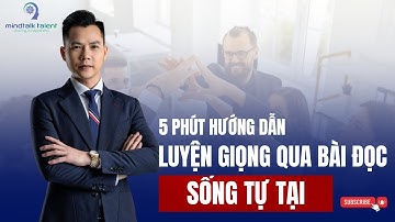 5 phút hướng dẫn luyện giọng qua bài đọc SỐNG TỰ TẠI | Chuyên Gia Đặng TIến Dũng