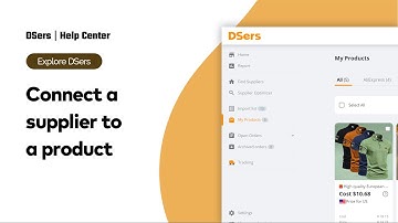 Explore DSers - Connect a supplier to a product - DSers
